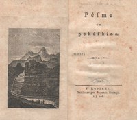 The collections of poems Pésme sa pokúshino (1806) by the first Slovenian poet Valentin Vodnik